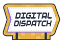 Digital Dispatch