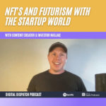 NFT’s, Futurism, and Fascinating Start-Ups with Nasjaq